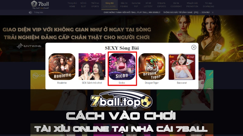 Cách vào chơi tài xỉu Online tại 7ball