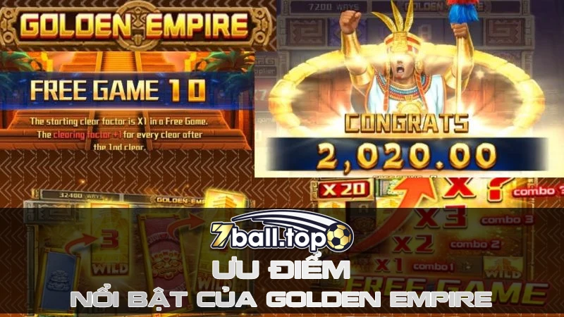 Ưu điểm nổi bật của Golden Empire