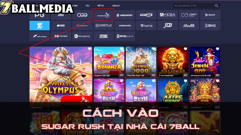 Cách vào Sugar Rush tại nhà cái 7ball